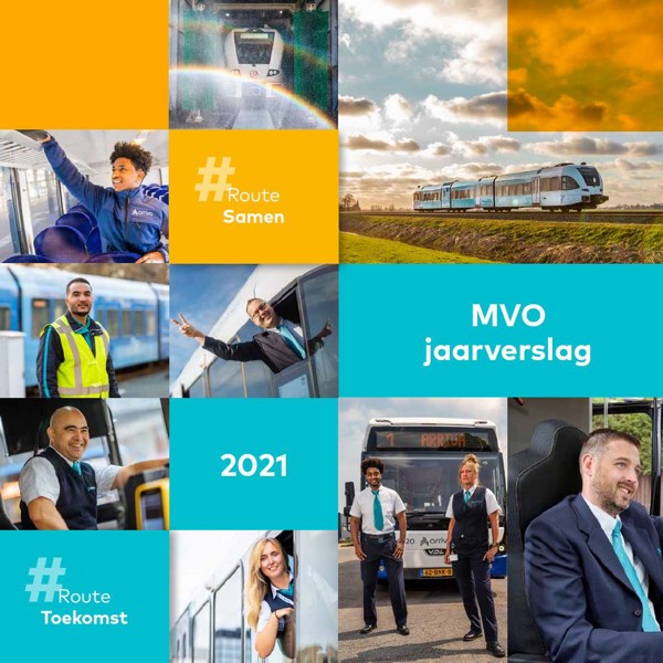 'MVO jaarverslag 2021 #route samen, #route duurzaamheid, #route toekomst' met allemaal foto's van Arriva-bussen en treinen, reizigers en Arriva-collega's aan het werk.